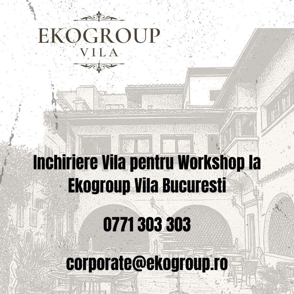 Inchiriere Vila pentru Workshop la Ekogroup Vila Bucuresti 49 Inchiriere Vila pentru Workshop la Ekogroup Vila Bucuresti