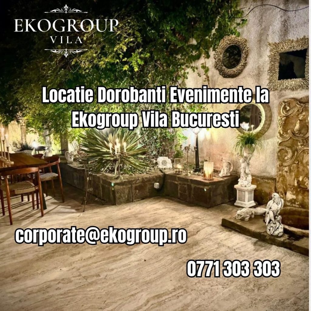 Locatie Dorobanti Evenimente la Ekogroup Vila Bucuresti 37 Locatie Dorobanti Evenimente la Ekogroup Vila Bucuresti