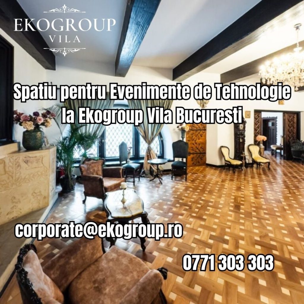 Spatiu pentru Evenimente de Tehnologie la Ekogroup Vila Bucuresti 17 Spatiu pentru Evenimente de Tehnologie la Ekogroup Vila Bucuresti