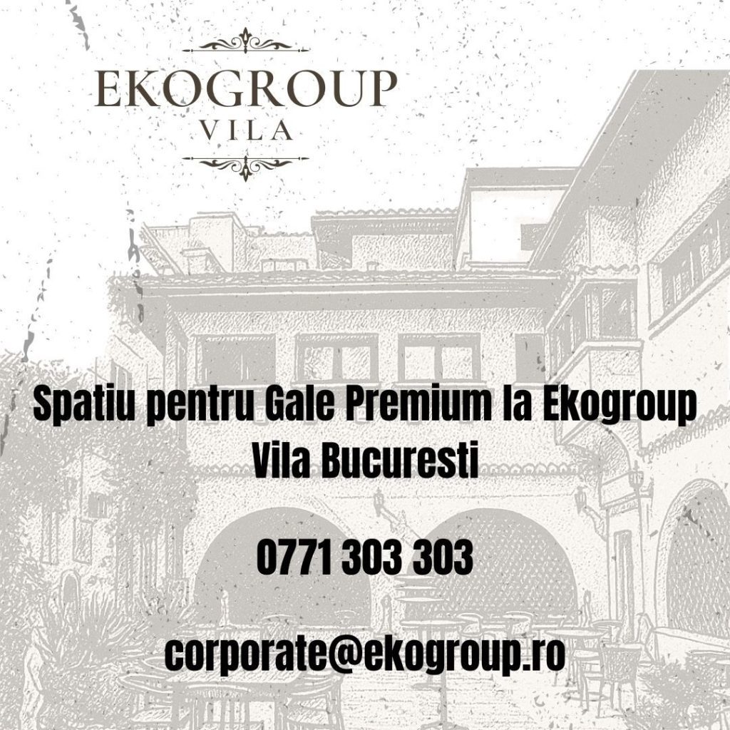 Spatiu pentru Gale Premium la Ekogroup Vila Bucuresti 50 Spatiu pentru Gale Premium la Ekogroup Vila Bucuresti