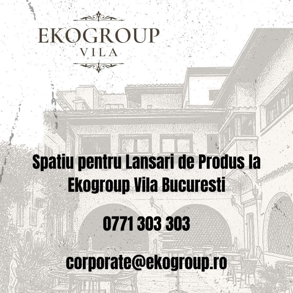 Spatiu pentru Lansari de Produs la Ekogroup Vila Bucuresti 41 Spatiu pentru Lansari de Produs la Ekogroup Vila Bucuresti