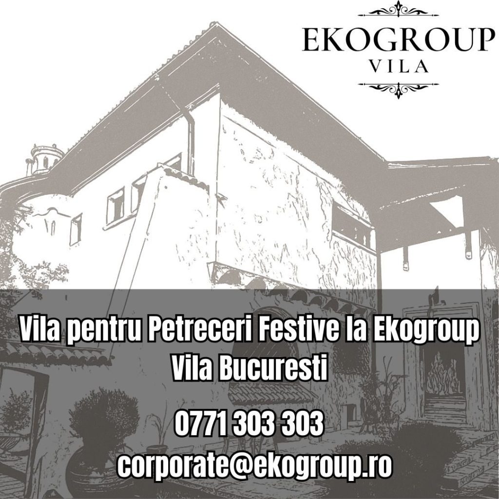 Vila pentru Petreceri Festive la Ekogroup Vila Bucuresti 35 Vila pentru Petreceri Festive la Ekogroup Vila Bucuresti